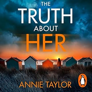 The Truth About Her Audiolibro Por Annie Taylor arte de portada