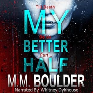My Better Half Audiolibro Por M.M. Boulder arte de portada