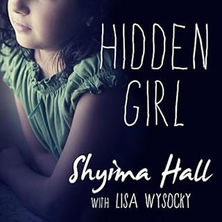 Hidden Girl Audiolibro Por Shyima Hall, Lisa Wysocky arte de portada