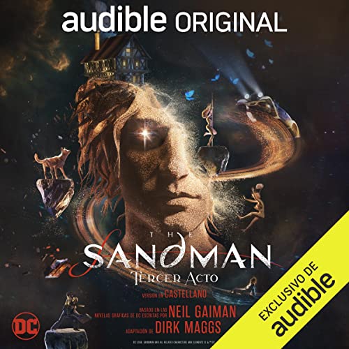 The Sandman: Tercer Acto (Castilian Spanish Edition) [The Sandman: Act Three] Audiolibro Por Neil Gaiman, Dirk Maggs arte de 