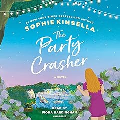 The Party Crasher Audiolibro Por Sophie Kinsella arte de portada