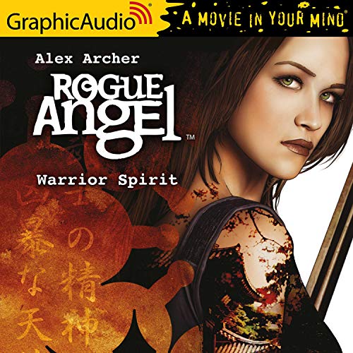 Warrior Spirit [Dramatized Adaptation] Audiobook By Alex Archer cover art