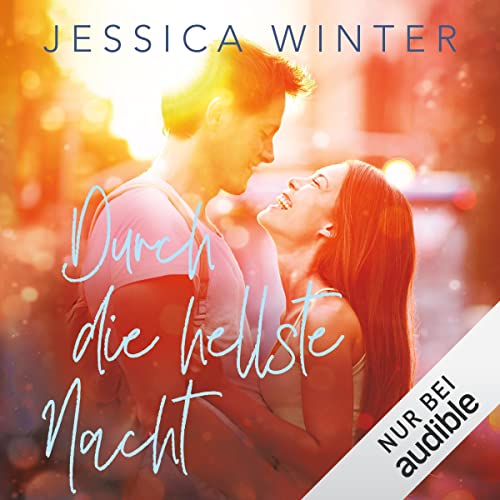 Durch die hellste Nacht Audiobook By Jessica Winter cover art