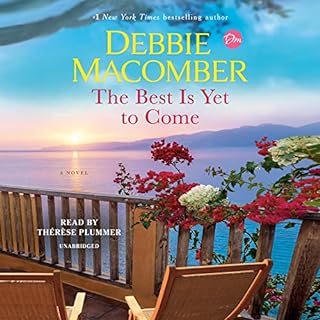 The Best Is Yet to Come Audiolibro Por Debbie Macomber arte de portada