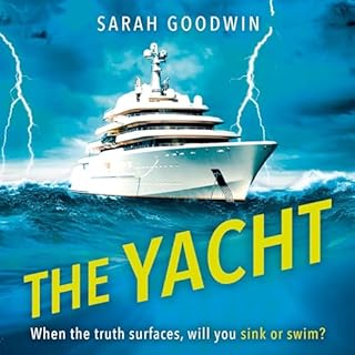 The Yacht Audiobook By Sarah Goodwin cover art