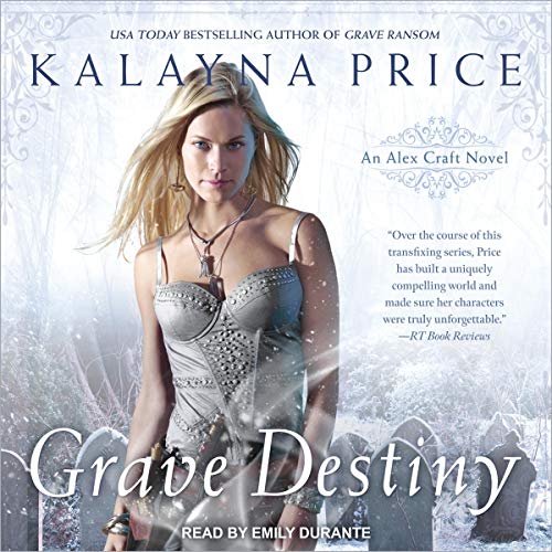 Grave Destiny Audiobook By Kalayna Price cover art