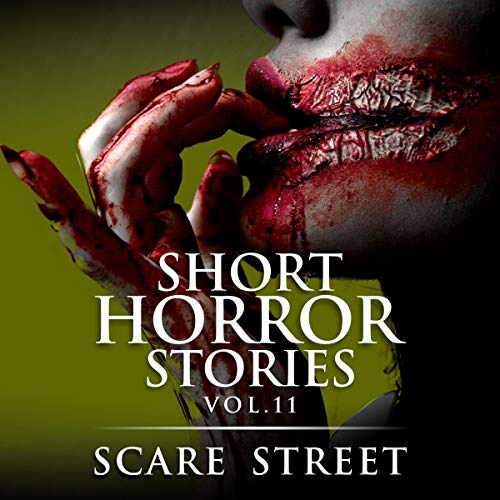 Short Horror Stories Vol. 11 Audiolibro Por Scare Street, Ron Ripley, A. I. Nasser arte de portada