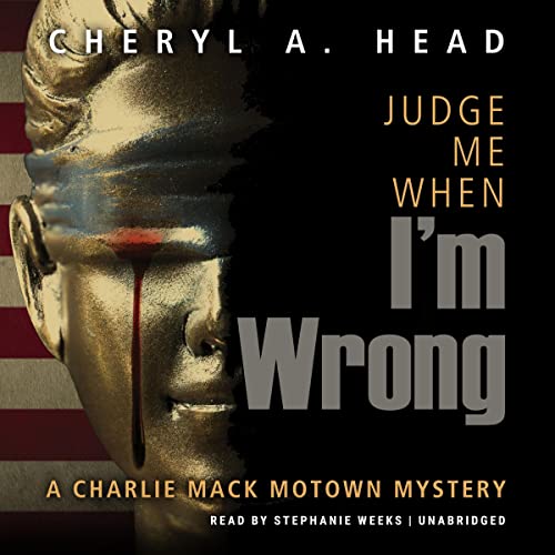 Judge Me When I'm Wrong Audiolibro Por Cheryl A. Head arte de portada
