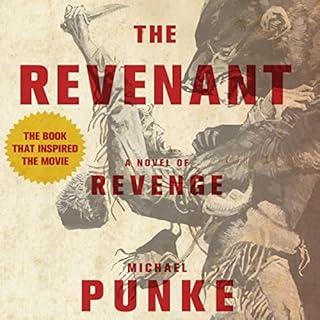 The Revenant Audiolibro Por Michael Punke arte de portada
