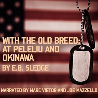 With the Old Breed Audiolibro Por E. B. Sledge arte de portada