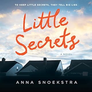 Little Secrets Audiobook By Anna Snoekstra cover art