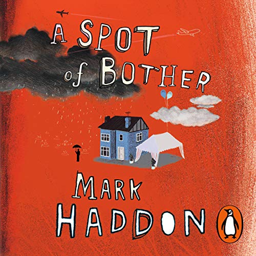 A Spot of Bother Audiobook By Mark Haddon cover art