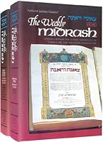 The Weekly Midrash: Tz'enah Ur'enah the Classic Anthology of Torah Lore and Midrashic Commentary