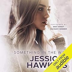 Something in the Way Audiolibro Por Jessica Hawkins arte de portada