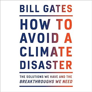 How to Avoid a Climate Disaster Audiobook By Bill Gates cover art