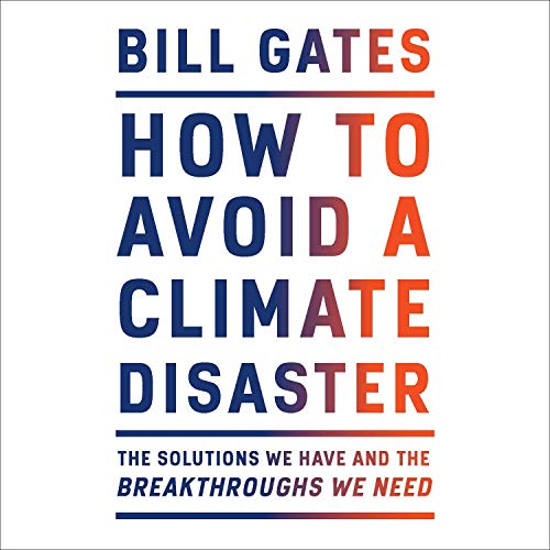 How to Avoid a Climate Disaster Audiolibro Por Bill Gates arte de portada