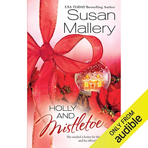 Holly and Mistletoe Audiolibro Por Susan Mallery arte de portada