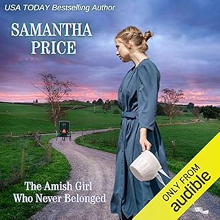 The Amish Girl Who Never Belonged Audiolibro Por Samantha Price arte de portada