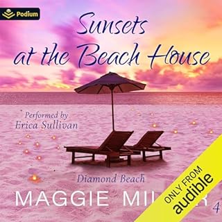 Sunsets at the Beach House Audiobook By Maggie Miller cover art