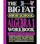 The Big Fat High School Algebra 1 Workbook: 400+ Algebra 1 Practice Exercises (Big Fat Notebooks)