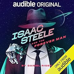 Isaac Steele and the Forever Man cover art