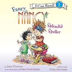 Fancy Nancy: Splendid Speller Audiolibro Por Jane O'Connor, Robin Preiss Glasser arte de portada