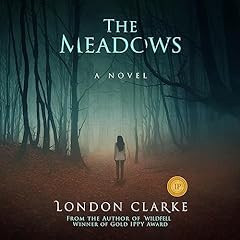 The Meadows Audiobook By London Clarke cover art