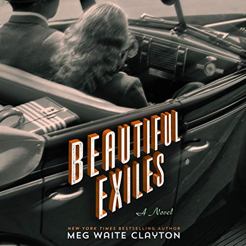 Beautiful Exiles Audiolibro Por Meg Waite Clayton arte de portada