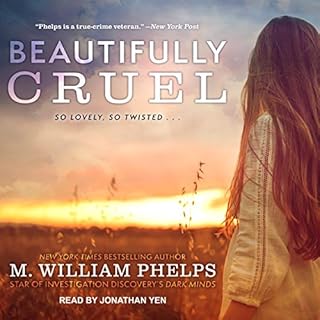 Beautifully Cruel Audiolibro Por M. William Phelps arte de portada