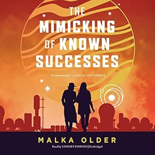 The Mimicking of Known Successes Audiolibro Por Malka Older arte de portada