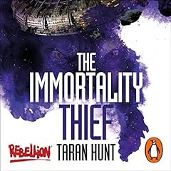 The Immortality Thief Audiolibro Por Taran Hunt arte de portada