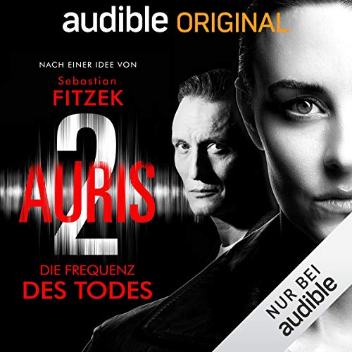Auris 2 Audiobook By Sebastian Fitzek, Vincent Kliesch, Judith Sch&ouml;ll cover art