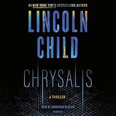 Chrysalis Audiolibro Por Lincoln Child arte de portada