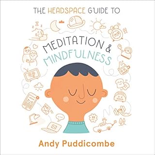 Couverture de The Headspace Guide to... Mindfulness & Meditation