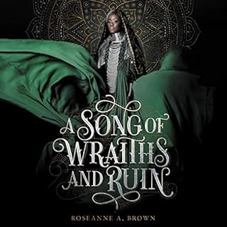 A Song of Wraiths and Ruin Audiobook By Roseanne A. Brown cover art