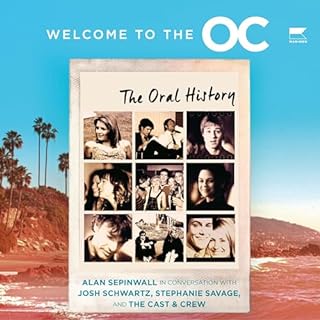 Welcome to the O.C. Audiolibro Por Josh Schwartz, Stephanie Savage, Alan Sepinwall arte de portada