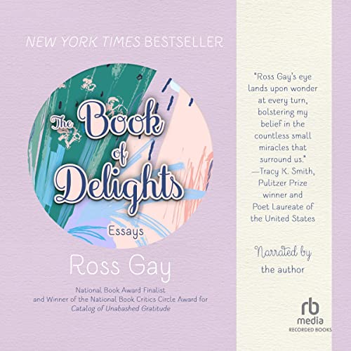 The Book of Delights Audiolibro Por Ross Gay arte de portada