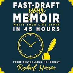 Fast-Draft Your Memoir: Write Your Life Story in 45 Hours Audiolibro Por Rachael Herron arte de portada