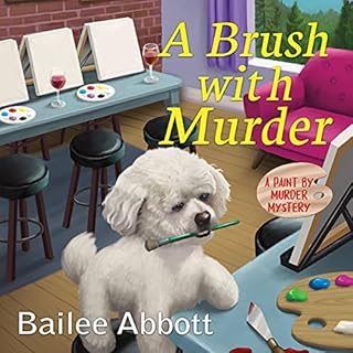 A Brush with Murder Audiobook By Bailee Abbott cover art