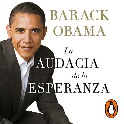 La audacia de la esperanza [The Audacity of Hope] Audiolibro Por Barack Obama arte de portada