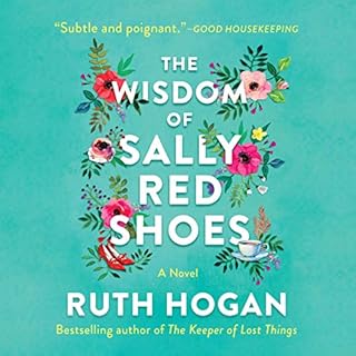 The Wisdom of Sally Red Shoes Audiolibro Por Ruth Hogan arte de portada