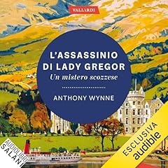 L'assassinio di Lady Gregor. Un mistero scozzese copertina