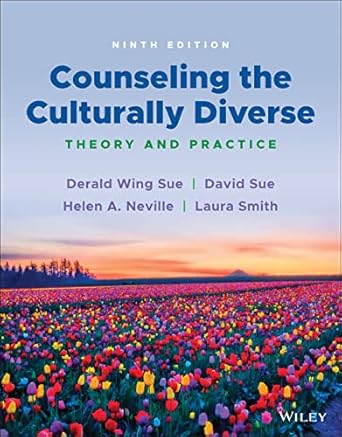 Counseling the Culturally Diverse: Theory and Practice