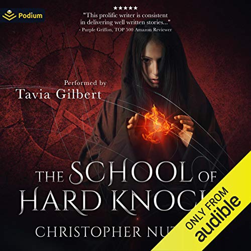 The School of Hard Knocks Audiobook By Christopher G. Nuttall cover art