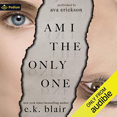 Am I the Only One Audiobook By E.K. Blair cover art
