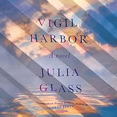 Vigil Harbor Audiolibro Por Julia Glass arte de portada