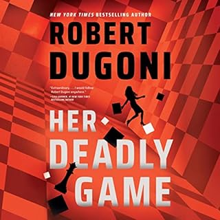 Her Deadly Game Audiolibro Por Robert Dugoni arte de portada