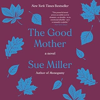 The Good Mother Audiolibro Por Sue Miller arte de portada
