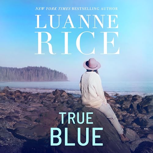 True Blue Audiobook By Luanne Rice cover art