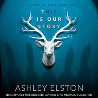 This Is Our Story Audiolibro Por Ashley Elston arte de portada